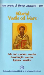 Cele trei cuvinte ascetice. Constitutiile ascetice. Epistole ascetice
