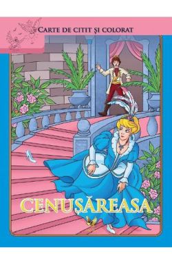Cenusareasa. Carte de citit si colorat