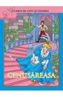 Cenusareasa. Carte de citit si colorat