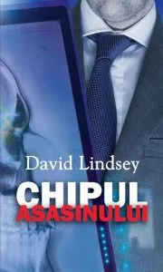 Chipul asasinului de David Lindsey