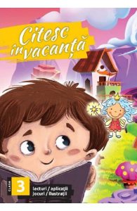 Citesc in vacanta - Clasa 3