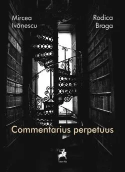 Commentarius perpetuus de Rodica Braga