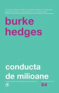 Conducta de milioane. Editia a V-a. Revizuita de Burke Hedges