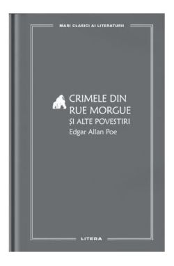 Crimele din Rue Morgue și alte povestiri (Vol. 16)
