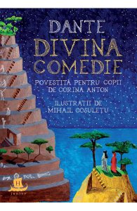 Dante. Divina Comedie povestita pentru copii
