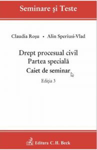 Drept procesual civil. Partea speciala. Caiet de seminar Ed.3
