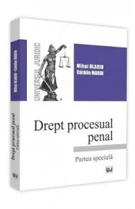 Drept procesual penal. Partea speciala de Catalin Marin