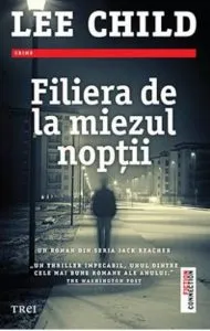 Filiera de la miezul noptii de Lee Child