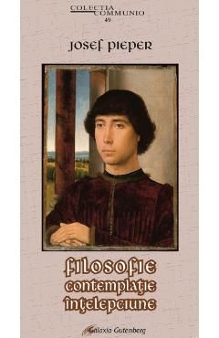 Filosofie. Contemplatie. Intelepciune