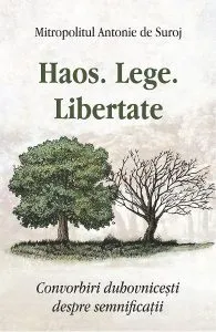Haos. Lege. Libertate de Antonie de Suroj