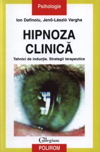 Hipnoza clinica. Tehnici de inductie. Strategii terapeutice