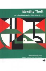 Identity Theft: Cultural Colonisation and Contemporary Art
