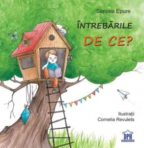 Intrebarile de ce? de Simona Epure