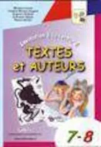 Invitation a la lecture! Textes et Auteurs 7-8