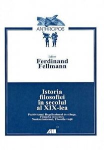 Istoria filosofiei in secolul al XIX-lea. Pozitivismul, hegelianismul de stanga, filosofia existentei, neokantianismul, filosofia vietii