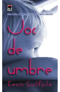 Joc de umbre de Guilfoile Kevin