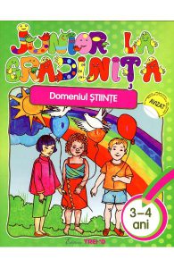 Junior La Gradinita 3-4 Ani Domeniul Stiinte