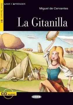 La Gitanilla   CD (Nivel Tercero B1) de Miguel de Cervantes