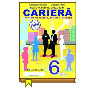 Lectura pentru ghidare in cariera. Clasa a VI-a