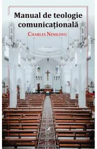 Manual de teologie comunicationala de Charles Ndhlovu