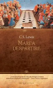 Marea despărţire de Clive Staples Lewis