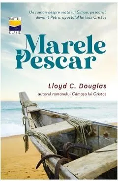 Marele pescar de Lloyd C. Douglas
