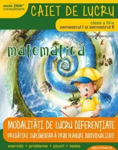 Matematica. Cls. IV. ED. 2. 2017-2018 de Daniela Berechet