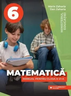 Matematica : manual pentru clasa a VI-a (Maria Zaharia) de Dan Zaharia