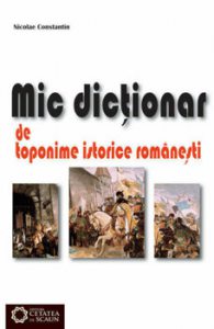 Mic dictionar de toponime istorice romanesti