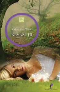 Nevazutii de Katherine Webb
