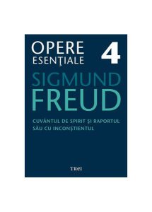 Opere Esenţiale, vol. 4 – Cuvântul de spirit şi raportul său cu inconştientul