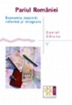 Pariul Romaniei de Daniel Daianu