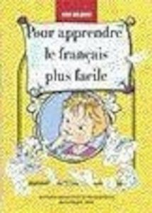 Pour apprendre le francais plus facile