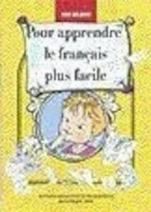 Pour apprendre le francais plus facile