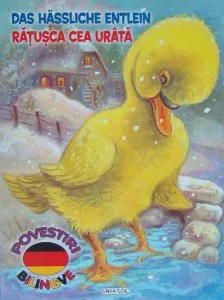 Povestiri bilingve. Rățușca cea urâtă / Das Hassliche Entlein (germană) de Marcela Grez