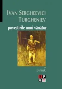 Povestirile unui vanator (Vol. 1+2) de I.S. Turgheniev