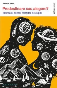 Predestinare sau alegere? de Juliette Allais