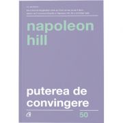 Puterea de convingere. Editia a III-a