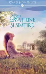 Ratiune si simtire de Joanna Trollope