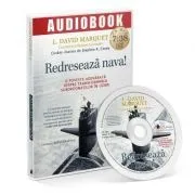 Redreseaza nava! Audiobook de DAVID MARQUET