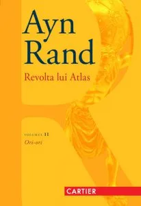 Revolta lui Atlas, Vol. 2: Ori-ori de Ayn Rand