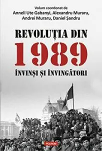 Revolutia din 1989. Invinsi si invingatori de Andrei Muraru