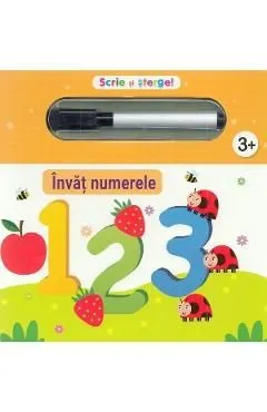 Scrie si sterge! Invat numerele 123 de Autor Anonim