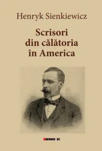 Scrisori din calatoria in America de Henryk Sienkiewicz