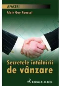 Secretele intalnirii de vanzare de Roussel Alain Guy