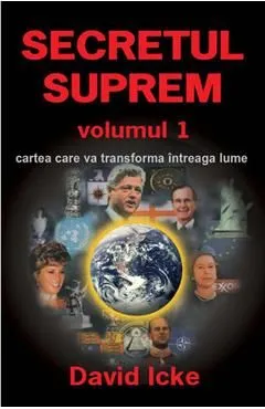 Secretul Suprem Vol.1 de David Icke