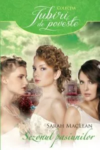 Sezonul pasiunilor de Sarah MacLean