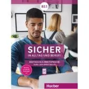 Sicher in Alltag und Beruf! B2. 1 Kursbuch   Arbeitsbuch de Michaela Perlmann-Balme