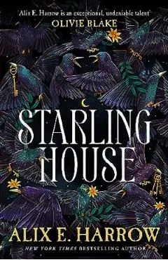 Starling House de Alix E. Harrow