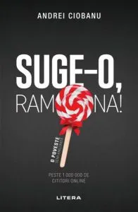 Suge-o, Ramona! de Andrei Ciobanu